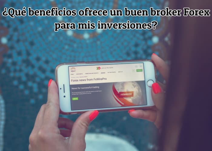 beneficios brokers forex