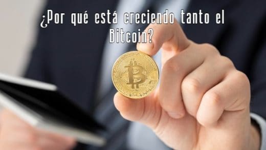 Por qué está creciendo tanto el Bitcoin